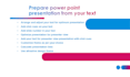 prepare a power point presentation for you