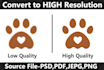 convert your low resolution logo or any image into high resolution