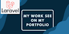 develop web application using PHP, laravel