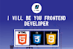 be your frontend developer in HTML CSS javascript
