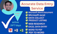 do internet research, data collection, data entry