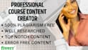 uniquely carryout your online course content and creation