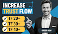 increase majestic trust flow tf 40 plus with dofollow backlinks