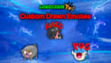 draw custom emotes for twitch, youtube or discord