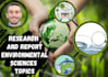 do research and reports of environmental sciences topics