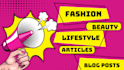 write fashion and beauty blog posts and articles with SEO