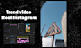 make a trend video for reels instagram and tiktok