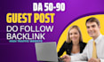 do high da guest post dofollow backlinks guest posting service on da 90 website