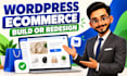 build a wordpress ecommerce website or redesign your woocommerce store