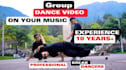 create acrobatic group dance video on your song