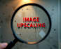 upscale images and improve the details for you using ai