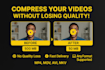 compress your video  file size in HD qulaity