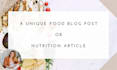 write SEO food blogs or articles about nutrition, recipes, diets and drinks