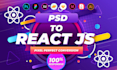 convert PSD to react xd to react figma to react js or next js responsive