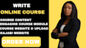 create online course content, engaging course modules, course website and upload