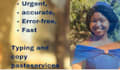 offer fast accurate typing , retyping and editing services