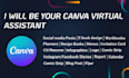 be your creative virtual assistant social media manager and create canva designs