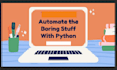 web automation and browser automation with selenium  python