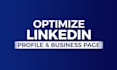provide linkedin profile optimization and a company page for branding and leads