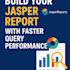 build optimized jasperreports with faster query performance