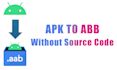 convert any apk to aab without android source code