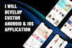 develop professional android and ios application
