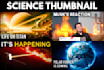 design amazing space and science youtube thumbnail