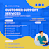 be your full time customer service representative