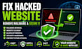 fix your hacked website, remove malware and secure it