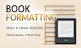 do typesetting and book formatting for print book and ebook