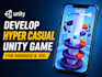 develop a hyper casual unity game for android and ios