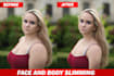 do body slimming, remove double chin and retouching
