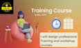 provide course content, presentation for your training and workshop