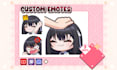 create custom cute chibi emotes for twitch, youtube, and discord