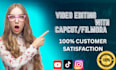 edit your youtube or other platforms videos professionaly