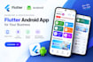 develop a professional flutter android app for your business