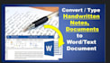 retype PDF, handwritten notes to ms word