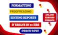 professionally format, proofread, and edit your reports, essays in apa format