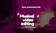 do musical video editing