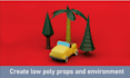 design low poly 3d models of vehicle