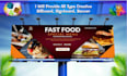 provide all  graphics design and billboard, signboard, banner