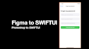convert your figma or photoshop design into swiftui