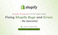 fix shopify bugs and enhance shopify design