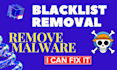 do blacklist removal, fix red warning and malware removal