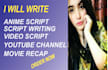 write anime recap scripts, movie recap scripts