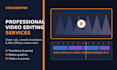 assist with professional video editing services