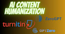 humanize ai content and remove ai plagiarism