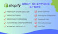 create stunning shopify one product store or dropshipping store