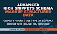 do advanced schema markup and  rich snippets on all website