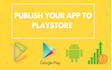 publish your app on playstore